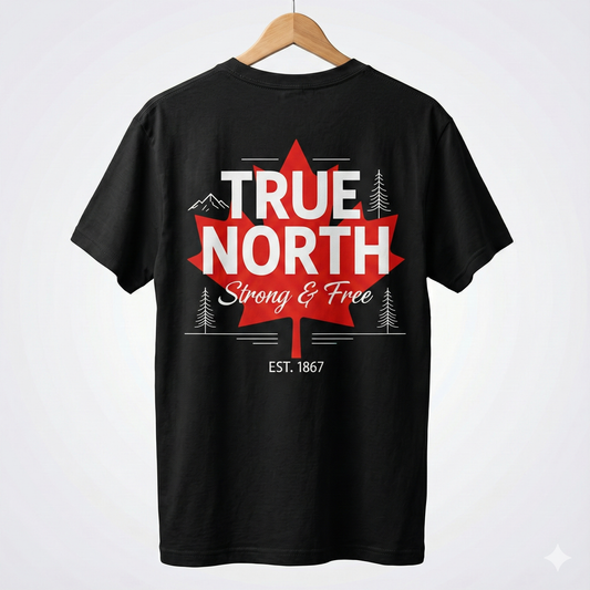 True North Strong & Free T-Shirt | Canada Maple Leaf & Est. 1867 Graphic Tee